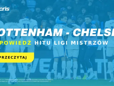 Tottenham - Chelsea - zapowiedź spotkania