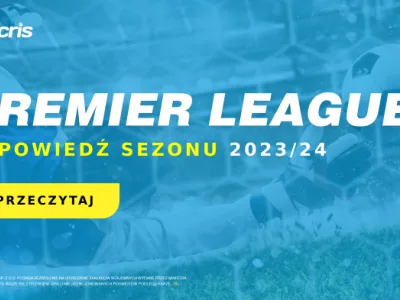 Sezon 2023/24 Premier League - przewidywania i typy